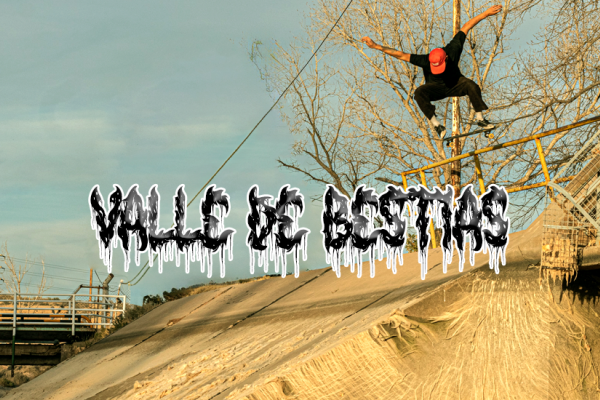 Valle de Bestias - skatevideo